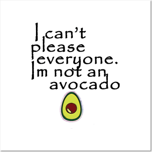 Im Not An Avocado Posters and Art